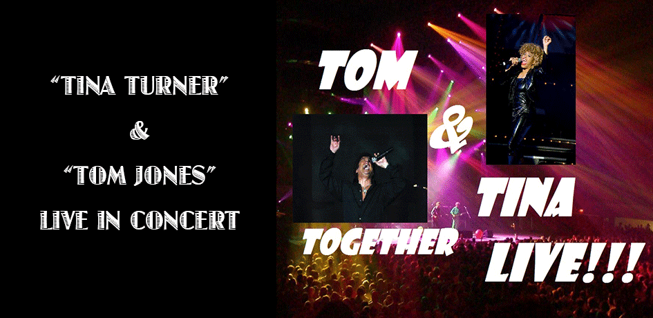 Tom Jones & Tina Turner Live